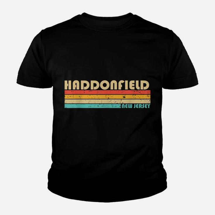 Haddonfield Nj New Jersey Funny City Home Roots Retro 80S Youth T-shirt
