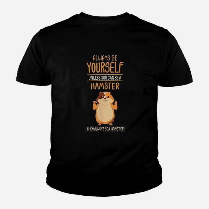 Hamster Be Yourself Youth T-shirt