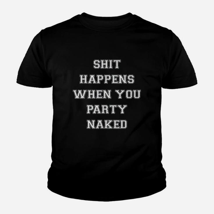 Happens When You Party Youth T-shirt