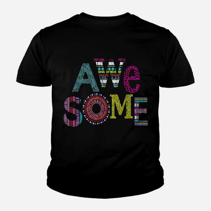 Happy Colorful Awesome Youth T-shirt