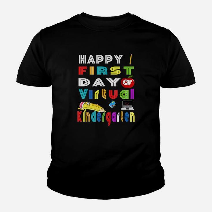 Happy First Day Of Virtual Kindergarten Teacher Students Youth T-shirt