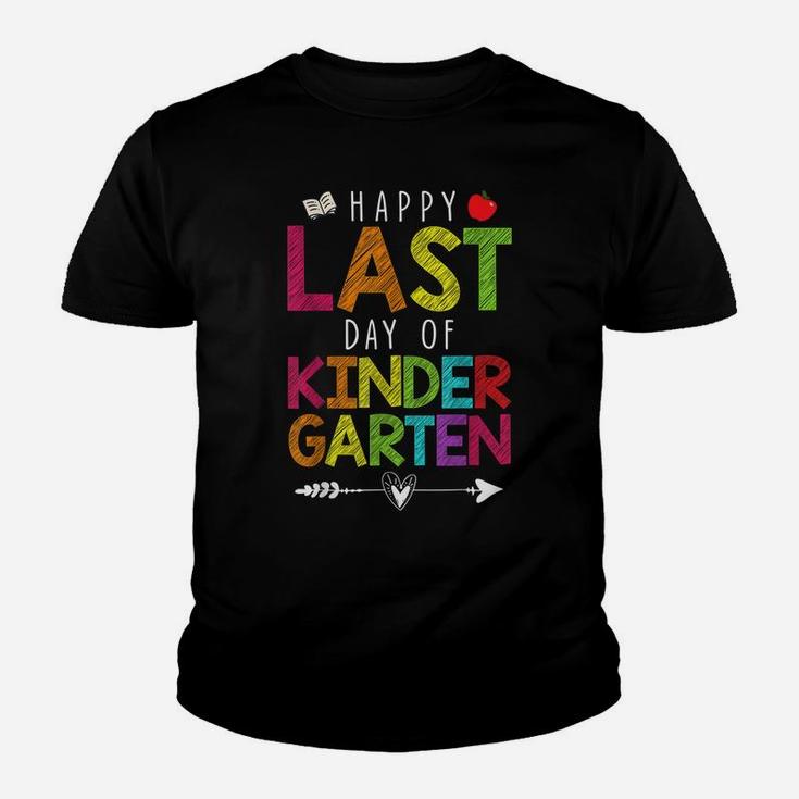 Happy Last Day Of Kindergarten Funny Gift Teacher Students Youth T-shirt