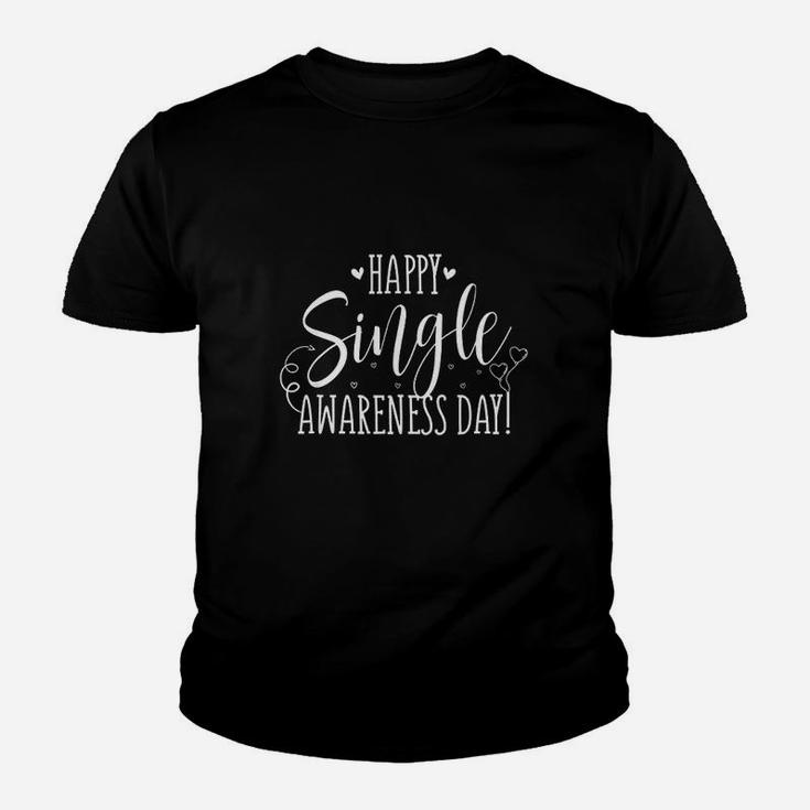 Happy Single Awareness Day  Funny Single Gift For Single Youth T-shirt