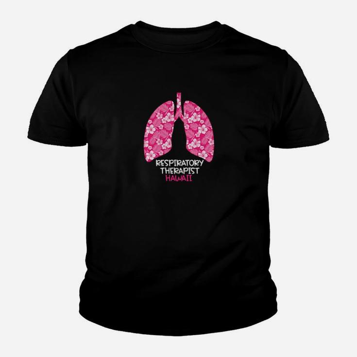 Hawaii Respiratory Therapist Therapy Hibiscus Flower Lungs Youth T-shirt