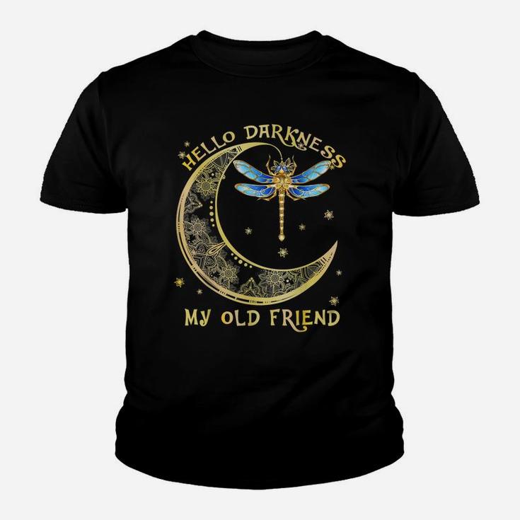 Hello Darkness My Old Friend Dragonfly Lover Youth T-shirt