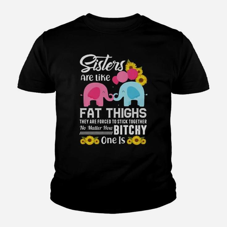 Hippie Elephant Sisters Are Like Fat Thighs They Are Forced To Stick Together Youth T-shirt