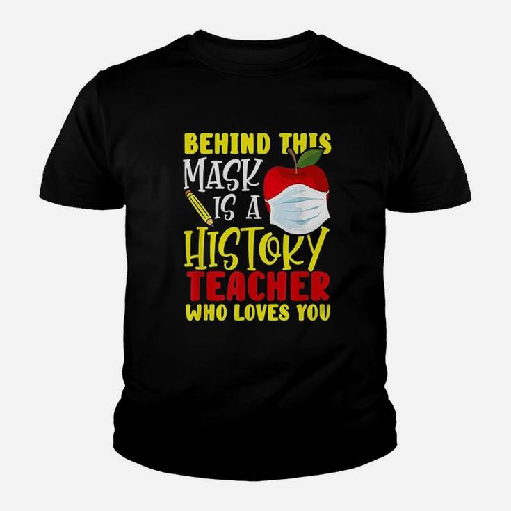 History Teacher Who Loves You Youth T-shirt