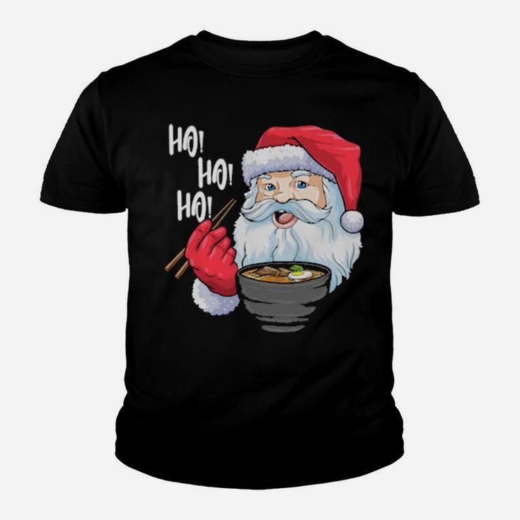 Ho Ho Ho Santa Claus Eating Ramen Youth T-shirt