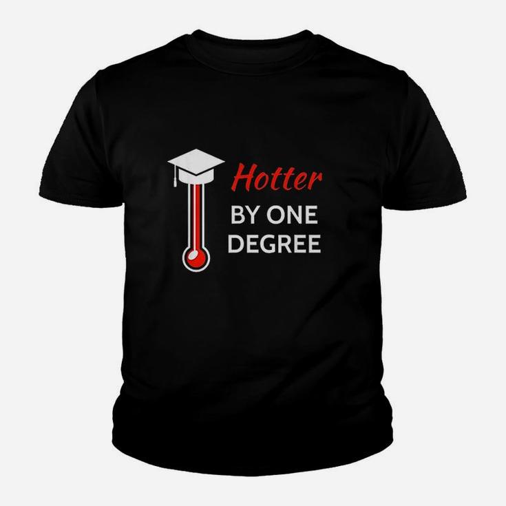 Hotter By One Degree Graduation Gift For Her Him Youth T-shirt