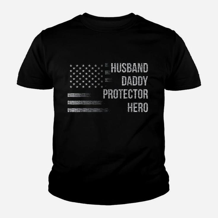 Husband Daddy Protector Hero With American Flag Youth T-shirt