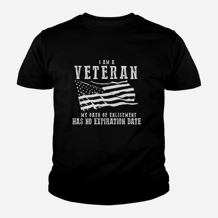 I Am A Veteran My Oath Has No Expiration Veteran Youth T-shirt