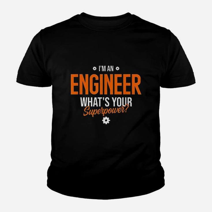 I Am An Engineer Whats Your Super Superpower Youth T-shirt