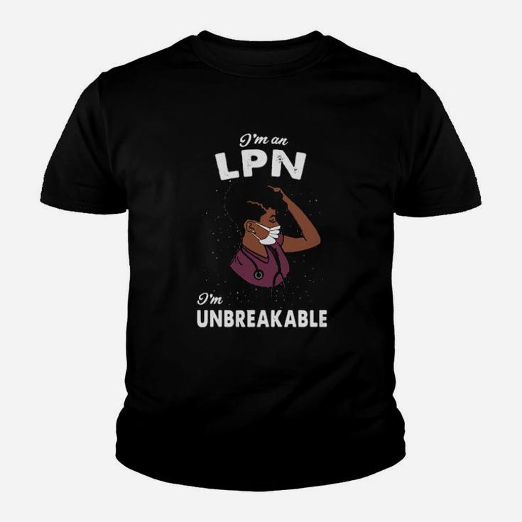 I Am An Lpn I Am Unbreakable Youth T-shirt