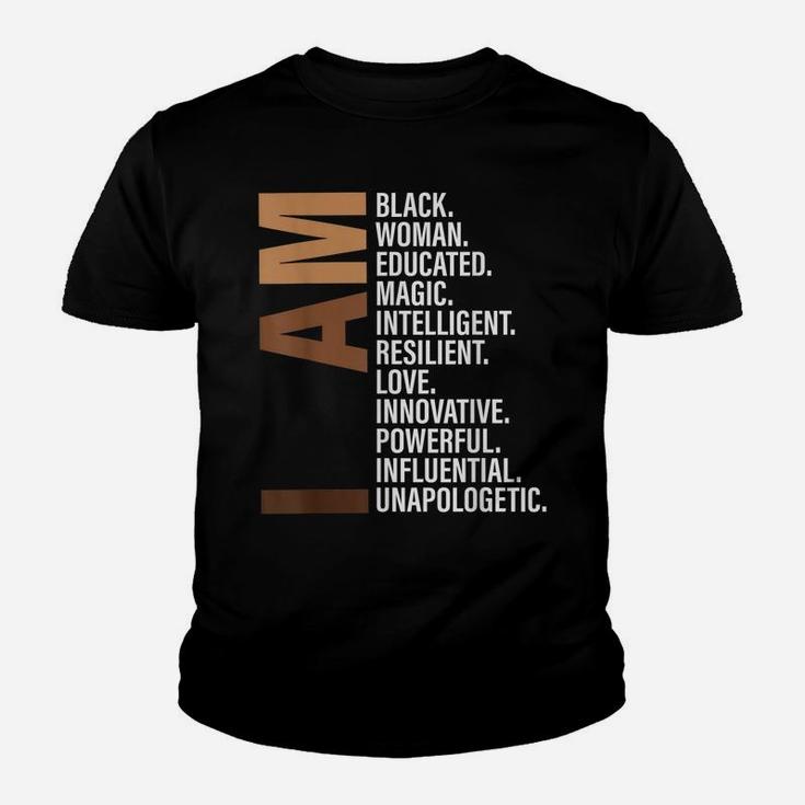 I Am Black Woman Educated Melanin Black History Month Gift Youth T-shirt