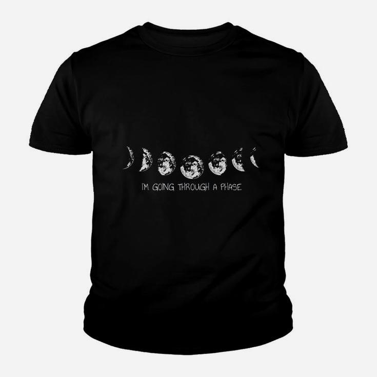I Am Going Through A Phase Moon Phases Science Youth T-shirt