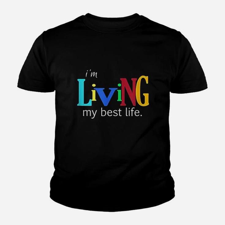 I Am Living My Best Life Youth T-shirt