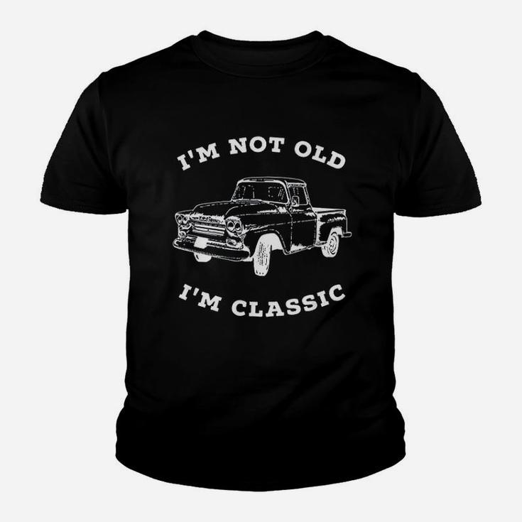 I Am Not Old I Am Classic Youth T-shirt
