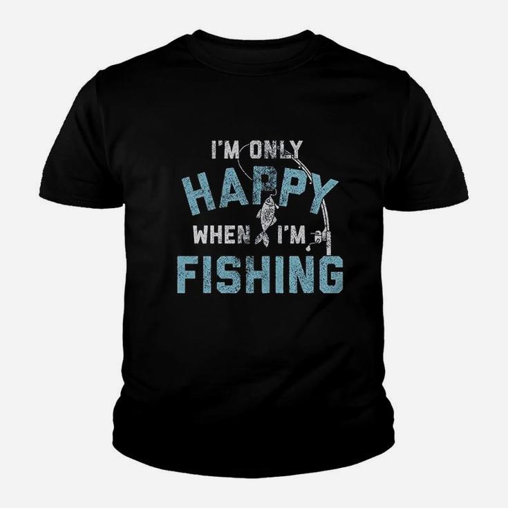 I Am Only Happy When I Am Fishing Youth T-shirt