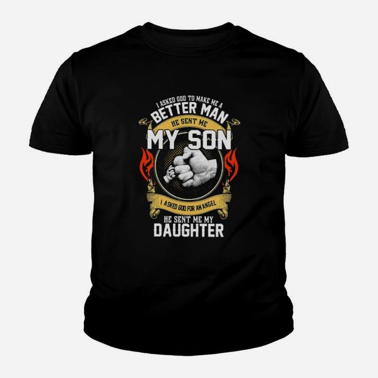I Asked God To Make Me A Better Son Youth T-shirt