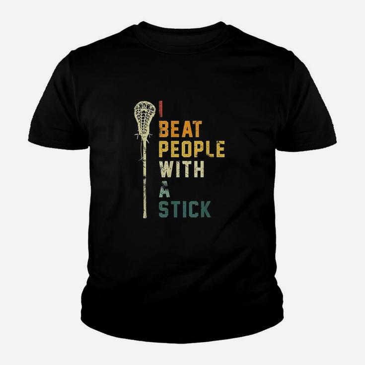 I Beat People With A Stick  Funny Lacrosse Gift Men Women Youth T-shirt
