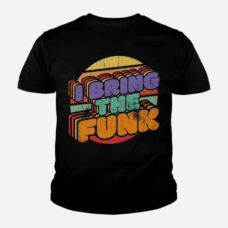 I Bring The Funk Retro Discotheque Vintage Disco Dancing Youth T-shirt