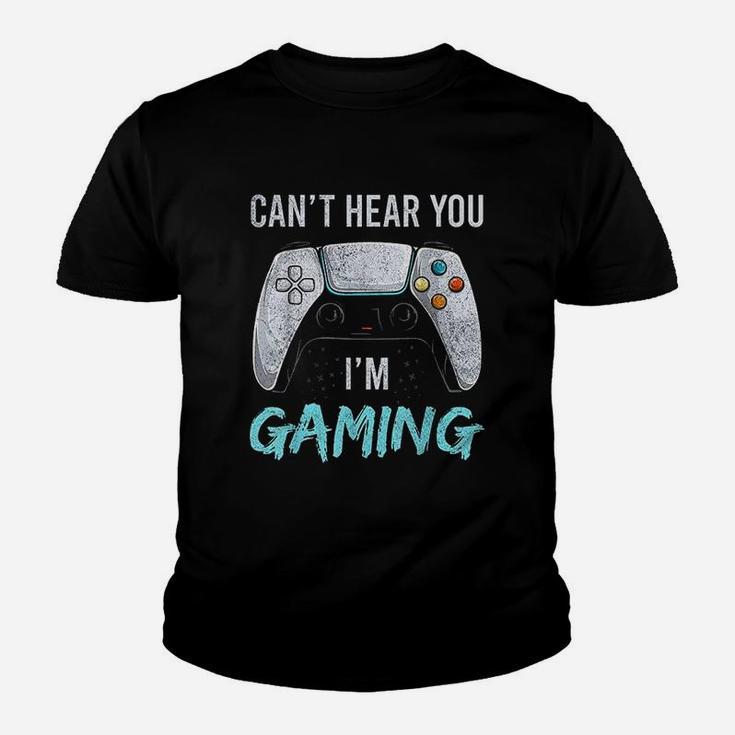 I Can Not Hear You I Am Gaming Youth T-shirt