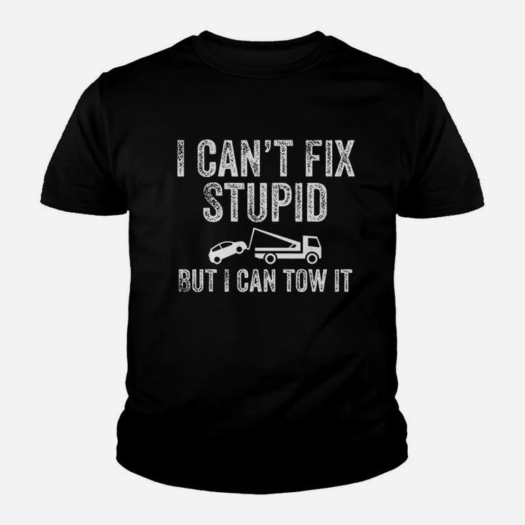 I Cant Fix Stupid But I Can Tow It Youth T-shirt