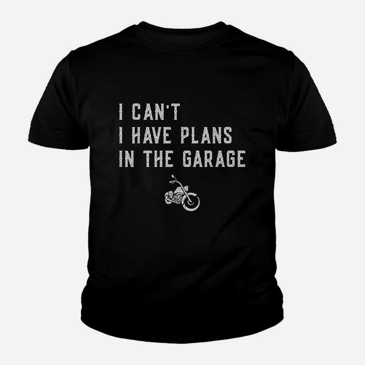 I Cant I Have Plans In The Garage Youth T-shirt