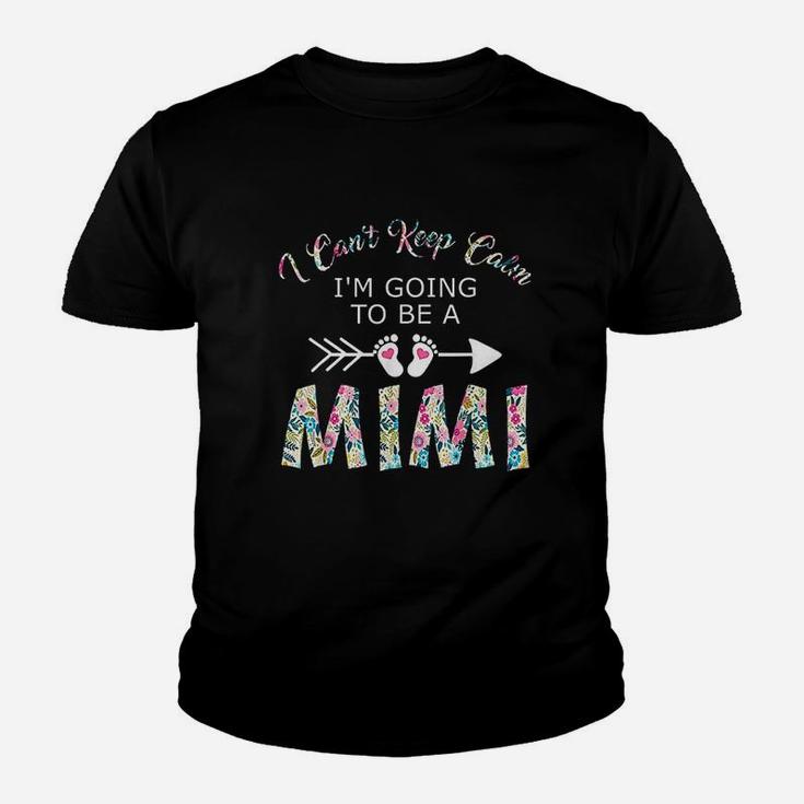 I Cant Keep Calm I Am Going To Be A Mimi Youth T-shirt
