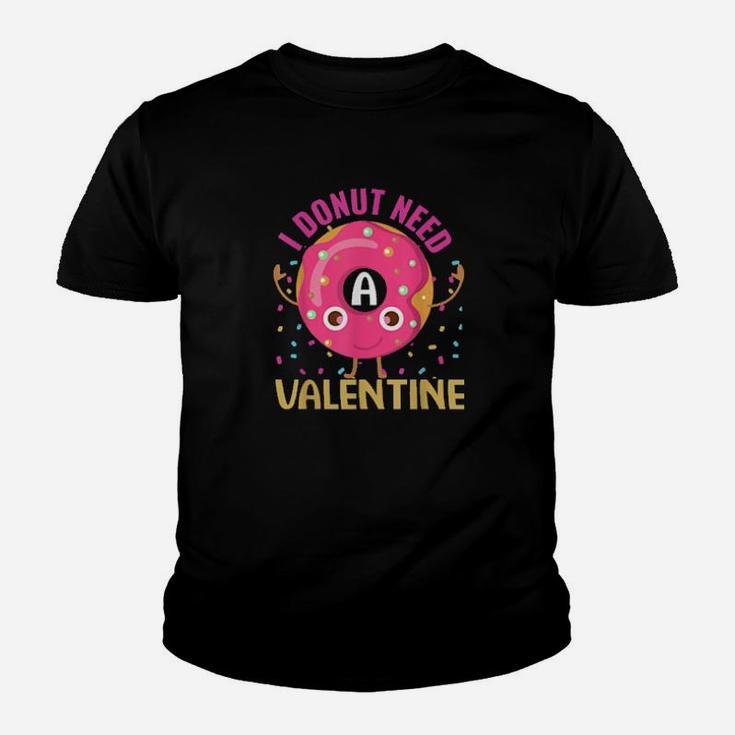I Donut Need A Valentine Youth T-shirt