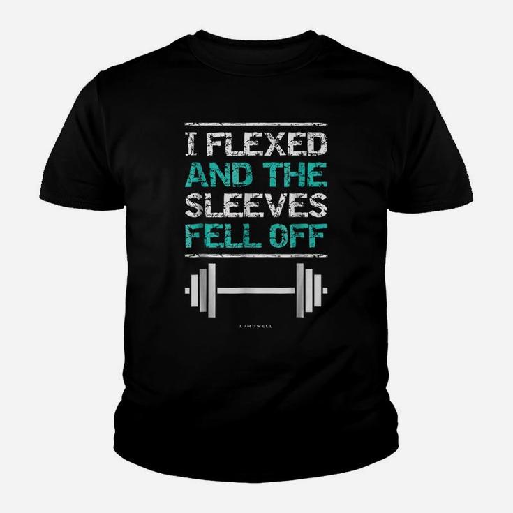 I Flexed And The Sleeves Fell Off Funny Gym Workout S Youth T-shirt