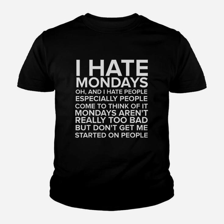 I Hate PeopleHate Mondays Youth T-shirt