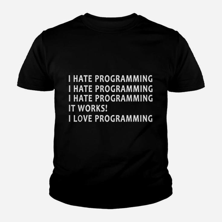 I Hate Programming Coding Gift For Programmer Youth T-shirt