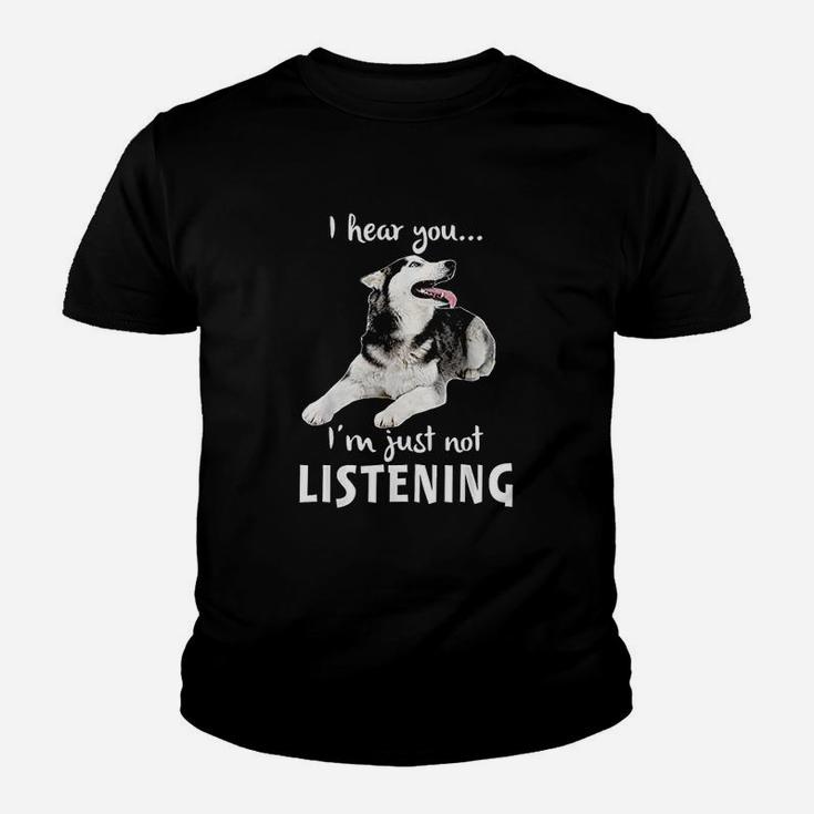 I Hear You I Am Just Not Listening Dog Lover Youth T-shirt