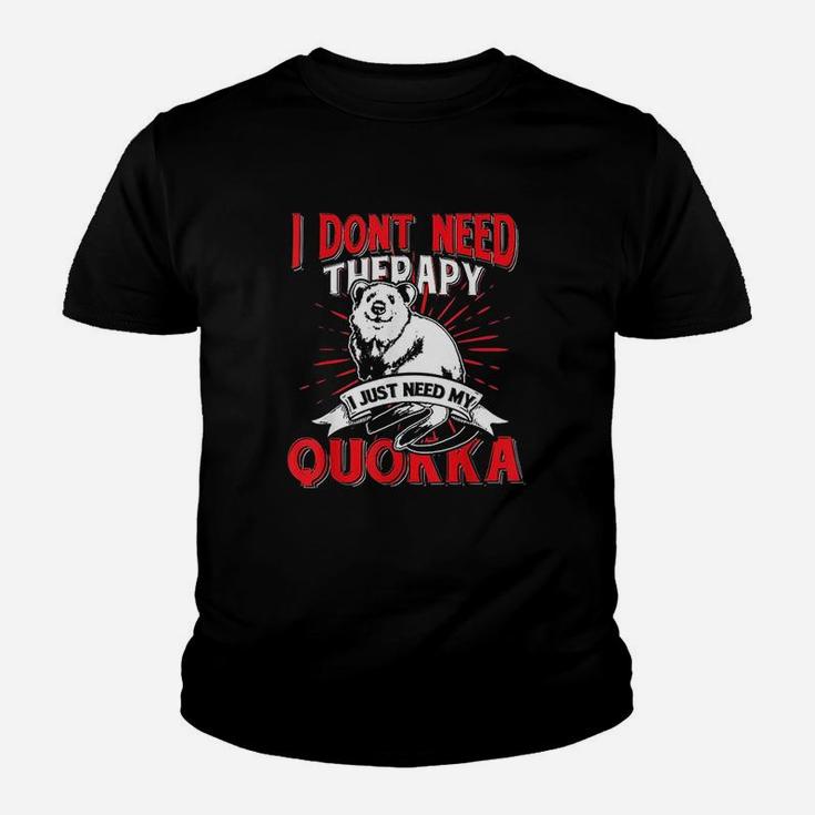 I Just Need My Quokka Australia Animal Gift Idea Quokka Youth T-shirt