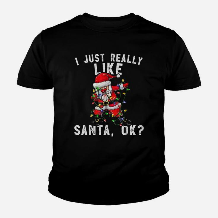 I Just Really Like Santa Claus Ok Youth T-shirt