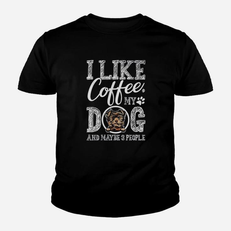 I Like Coffee My Yorkie And Maybe 3 People Youth T-shirt