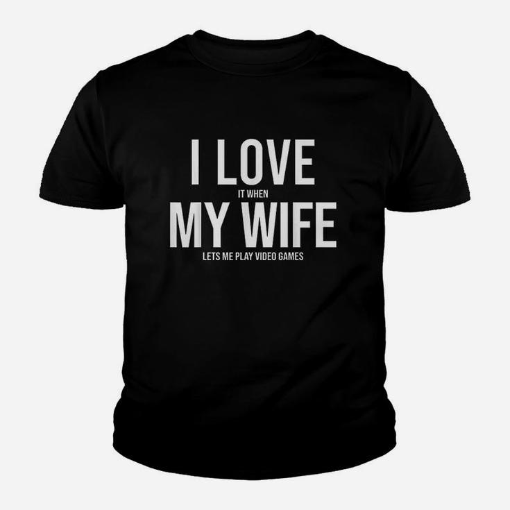 I Love It When My Wife Lets Me Play Video Games Funny Youth T-shirt