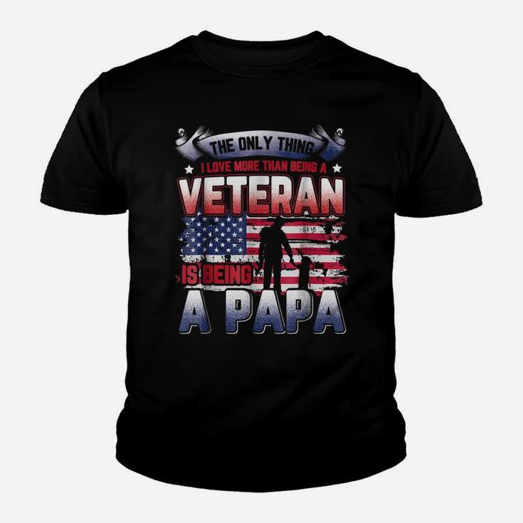 I Love More Than Being A Veteran Is Being A Papa Youth T-shirt