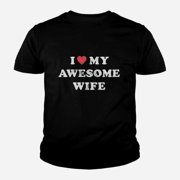 I Love My Awesome Wife Youth T-shirt
