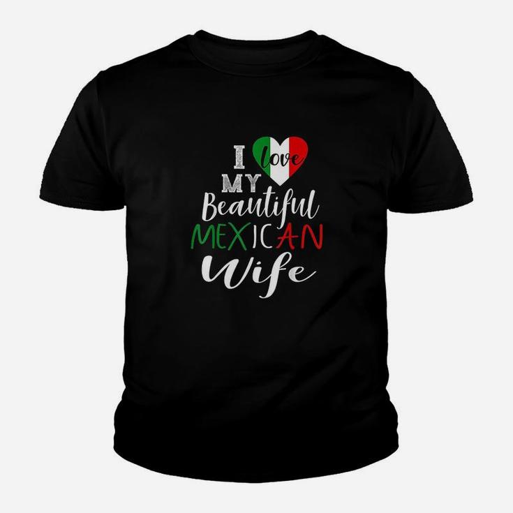 I Love My Beautiful Mexican Wife Gift Idea Mexican Pride Youth T-shirt