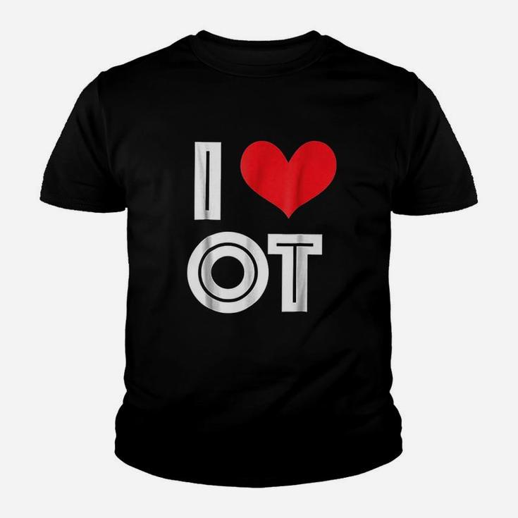 I Love Ot Occupational Therapy Youth T-shirt