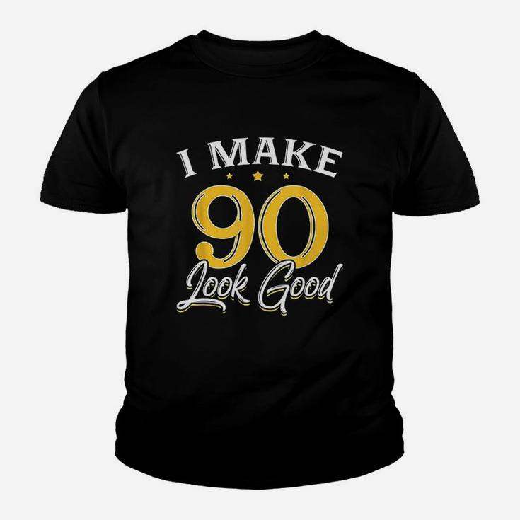 I Make 90 Look Good 90Th Yrs Old Birthday Gift Youth T-shirt