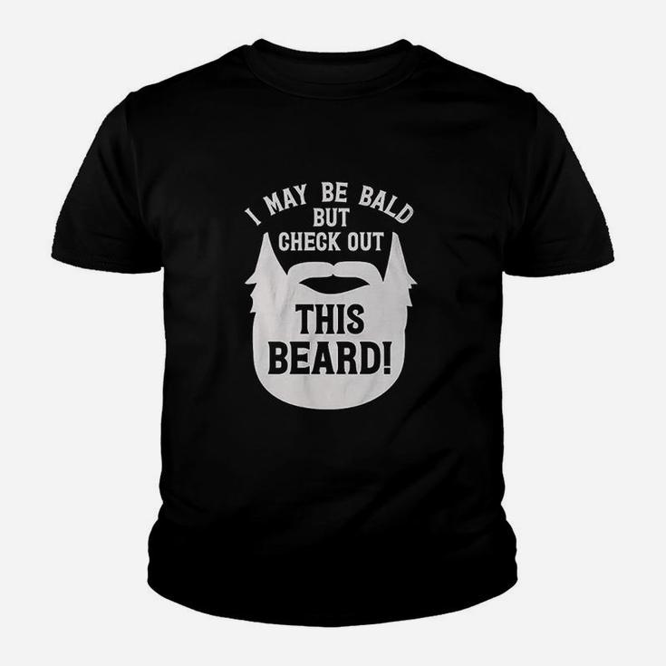 I May Be Bald But Check Out This Beard Silhouette Funny Youth T-shirt