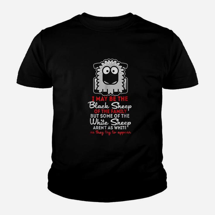 I May Be The Black Sheep Of The Family But Some Youth T-shirt