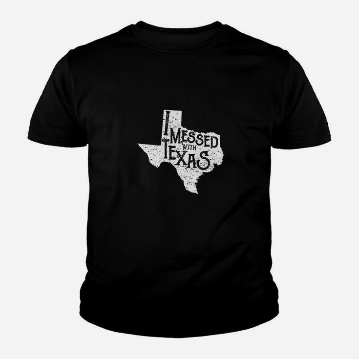 I Messed With Texas Dont Mess With This Texan Youth T-shirt
