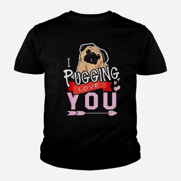 I Pugging Love You Pug Valentines Youth T-shirt