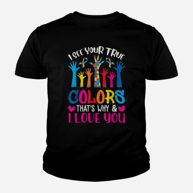 I See Your True Colors Hands Autism Awareness Day Youth T-shirt