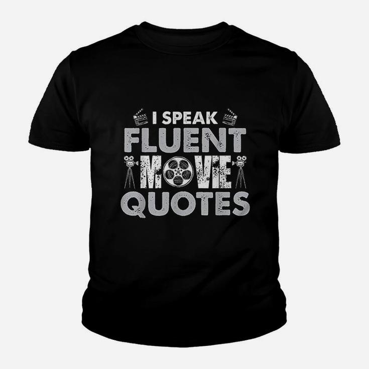 I Speak Fluent Movie Quotes Fun Youth T-shirt
