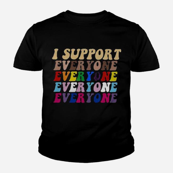 I Support Everyone Everyone Everyone Lgbt Vintage Youth T-shirt